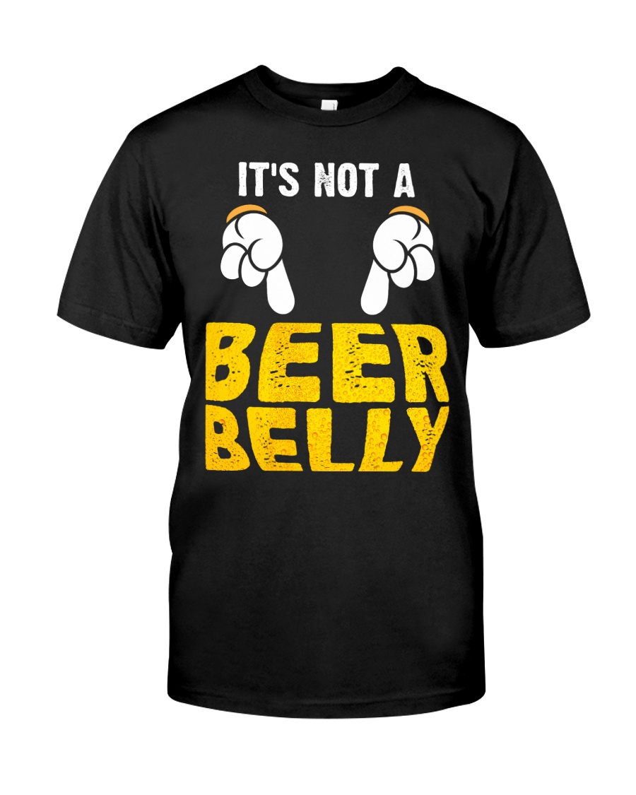 Not A Beer Belly Classic T-Shirt