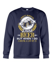 Drink A Lot Of It Crewneck Sweatshirt thumbnail