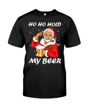 Ho Ho Hold My Beer Classic T-Shirt front