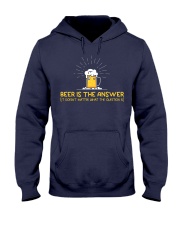 Beer Is The Answer Hooded Sweatshirt thumbnail