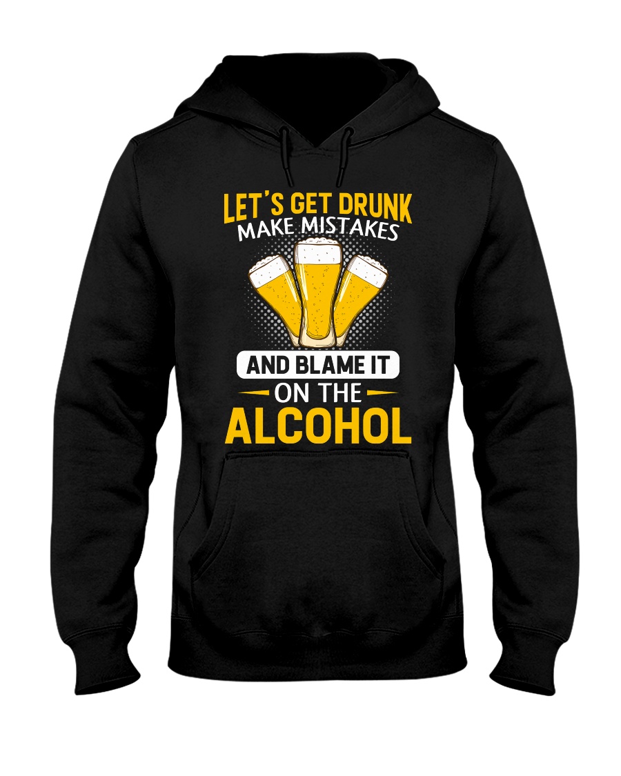 Let's Get Drunk Hooded Sweatshirt