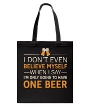I Don't Believe Myself Tote Bag thumbnail