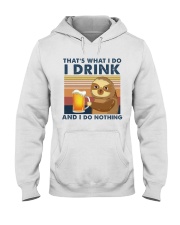 I Drink And I Do Nothing Hooded Sweatshirt tile