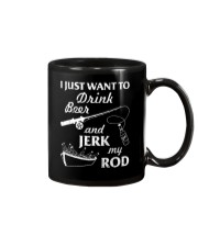 I Just Want To Drink Beer And Jerk My Rod Mug tile