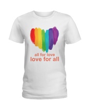 All For Love - Love For All Ladies T-Shirt tile