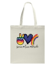 Peace - Love - Pride Tote Bag tile