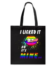 I Licked it - So It's Mine Tote Bag tile