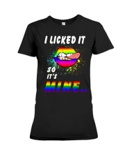 I Licked it - So It's Mine Premium Fit Ladies Tee tile