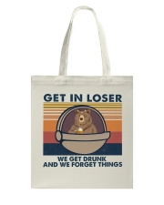 Get In Loser Tote Bag tile