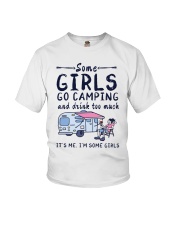 Some Girls Go Camping And Drink Too Much Youth T-Shirt tile