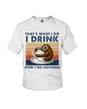 That's What I Do - I Drink Youth T-Shirt tile