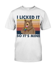 I Licked It So It's Mine Classic T-Shirt front