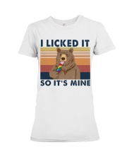 I Licked It So It's Mine Premium Fit Ladies Tee tile