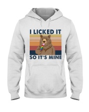 I Licked It So It's Mine Hooded Sweatshirt tile