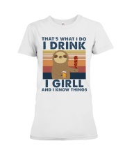 I Drink - I Grill - I know Things Premium Fit Ladies Tee tile