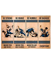 Jiu Jitsu - Be Strong 17x11 Poster front