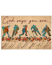 Hockey Girl God Says You Are 17x11 Poster front