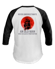 Never Underestimate Firefighter 2 sides Baseball Tee tile