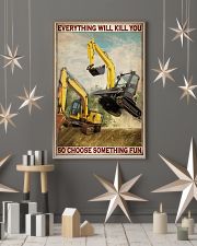 Excavator So Choose Something Fun 11x17 Poster lifestyle-holiday-poster-1