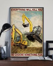Excavator So Choose Something Fun 11x17 Poster lifestyle-poster-2