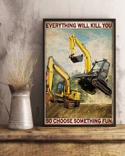 Excavator So Choose Something Fun 11x17 Poster lifestyle-poster-3