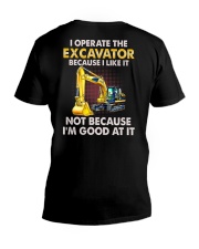 I Operate The Excavator 2 Sides V-Neck T-Shirt tile