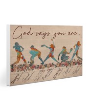 Lacrosse - God Says You Are Gallery Wrapped Canvas Prints tile