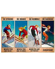Skiing - Be Strong 17x11 Poster front