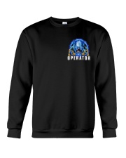 Operator Shows Up 2 Sides Crewneck Sweatshirt tile