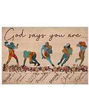 God Says You Are Football Player 17x11 Poster front