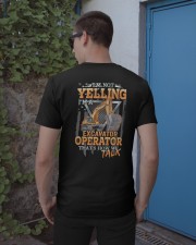Excavator Operator Not Yelling 2 Sides Classic T-Shirt apparel-classic-tshirt-lifestyle-22