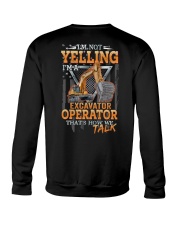 Excavator Operator Not Yelling 2 Sides Crewneck Sweatshirt tile