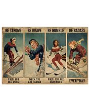 Skiing - Be Strong Poster 19 17x11 Poster front