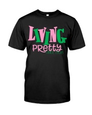 Living Pretty AKA Shirt - AKA Sorority - 1908 Classic T-Shirt front