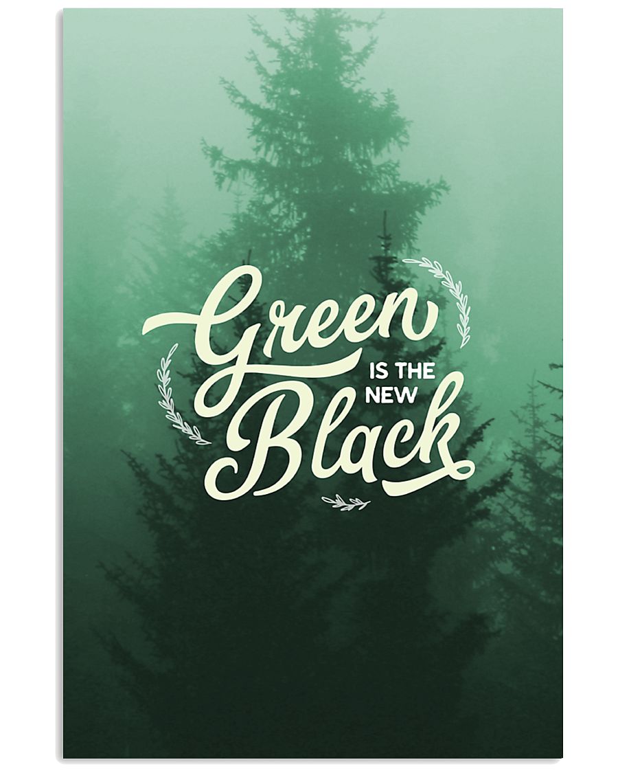 Green is the New Black 11x17 Poster