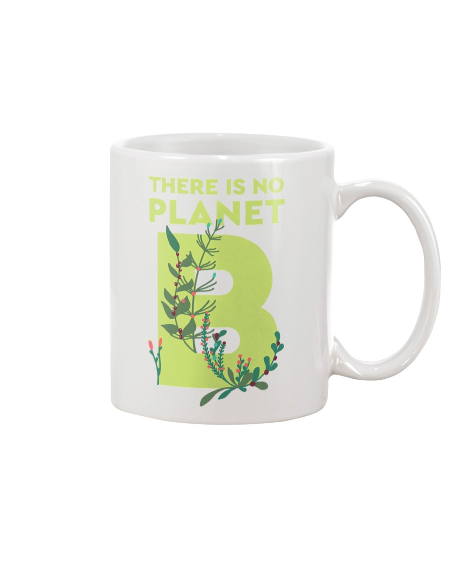 There is no Planet B Mug