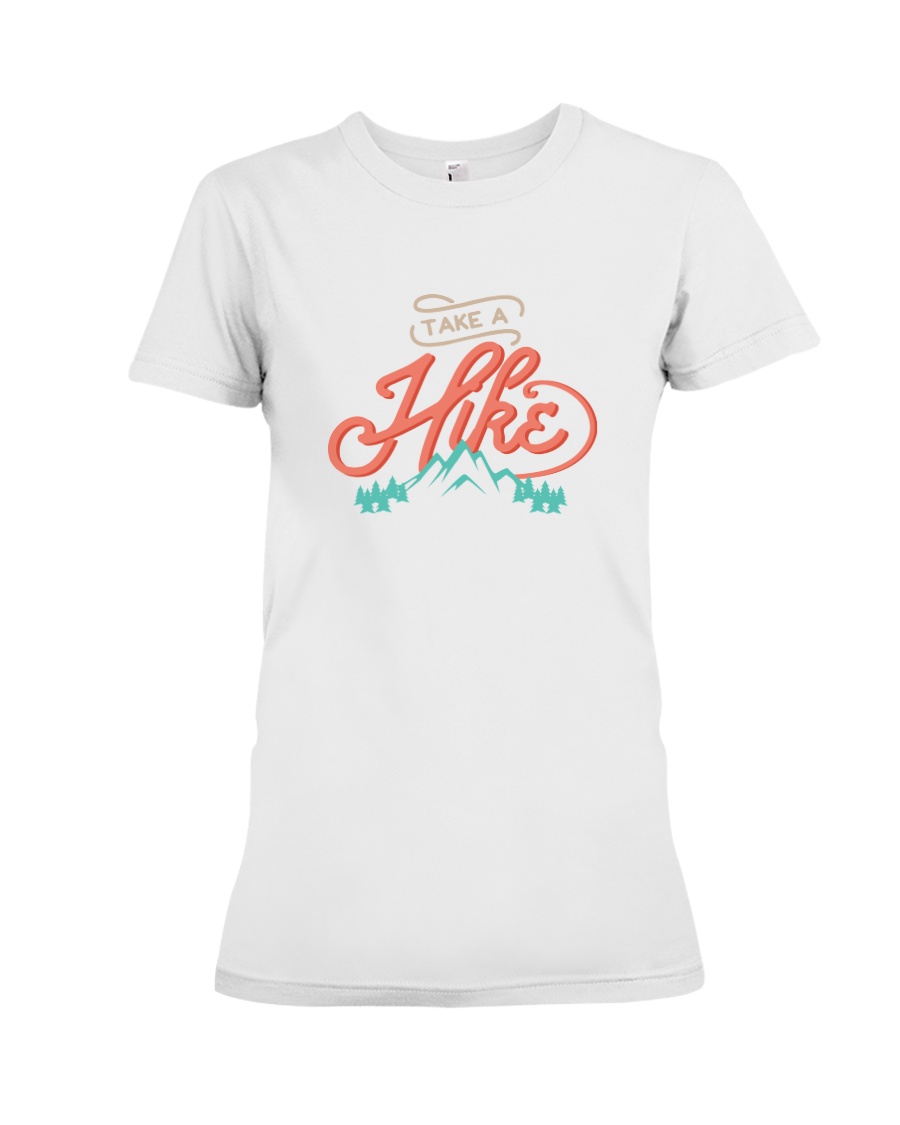 Take a Hike Premium Fit Ladies Tee