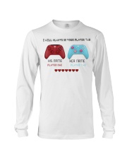 Personalized gamer i will always be your player 2 Long Sleeve Tee tile