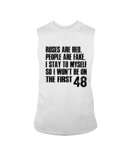 Roses are red people are fake i stay to myself Sleeveless Tee tile