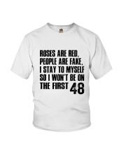 Roses are red people are fake i stay to myself Youth T-Shirt tile