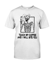 Skeleton Touch My Coffee And I Will Bite You Mug Premium Fit Mens Tee tile