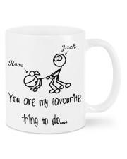 You Are My Favourite Thing To Do Mug Mug front