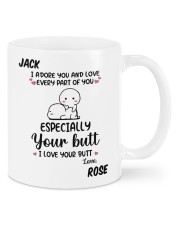I love every part of you especially your butt mug Mug front