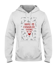 You are My Favorite Thing To Do Mug Hooded Sweatshirt tile