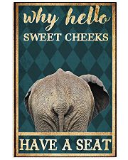 Elephant why hello sweet cheeks have a seat poster 11x17 Poster front