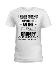 Grumpy old husband grow up to be a spoiled wife Ladies T-Shirt tile
