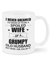 Grumpy old husband grow up to be a spoiled wife Mug front