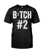 Bitch 1 Bitch 2 Bitch 3 matching friend Premium Fit Mens Tee tile