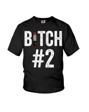 Bitch 1 Bitch 2 Bitch 3 matching friend Youth T-Shirt tile