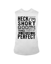 Heck yeah i'm short god only lets things shirt Sleeveless Tee tile